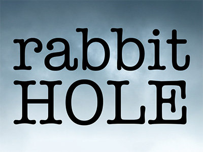 Rabbit Hole