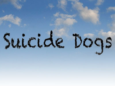 Suicide Dogs