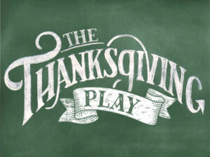 THE THANKSGIVING PLAY
