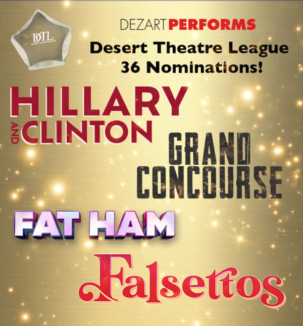 Dezart Performs receives 36 Nominations from the Desert Theatre League